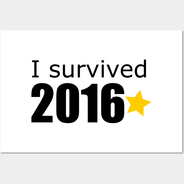 I Survived 2016 Wall Art by Dexterra